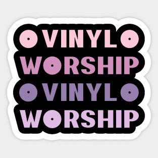 Worship Vinyl Worship Sticker